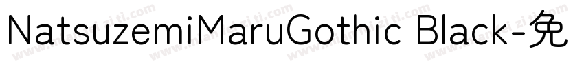 NatsuzemiMaruGothic Black字体转换